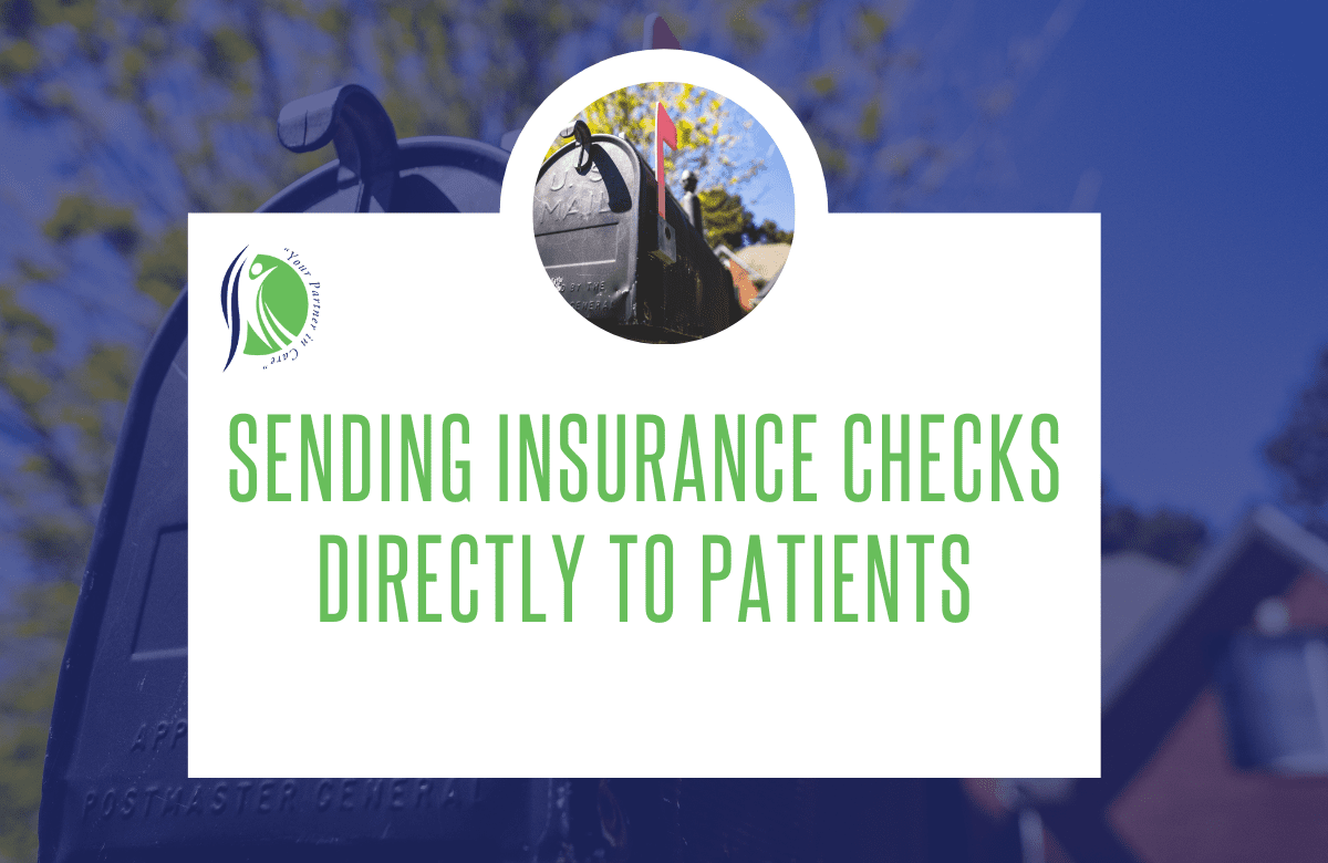 Sending Insurance Checks Directly to Patients