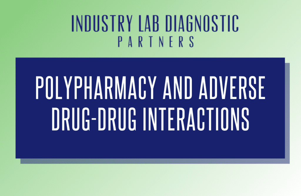 Polypharmacy and Adverse Drug-Drug Interactions