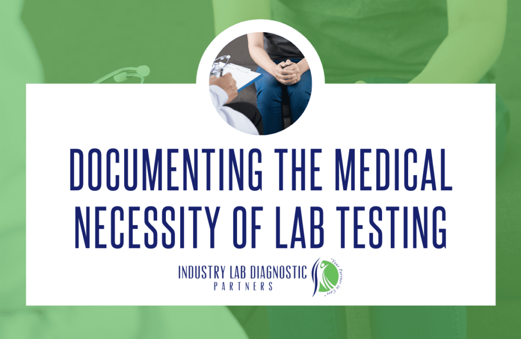 Documenting the Medical Necessity of Lab Testing