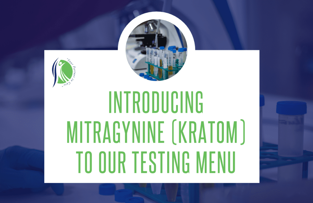 Introducing Mitragynine (Kratom) to our Testing Menu