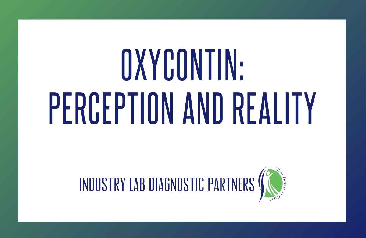 Oxycontin: Perception and Reality